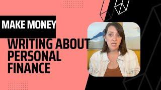 How to Become a Personal Finance Freelance Writer