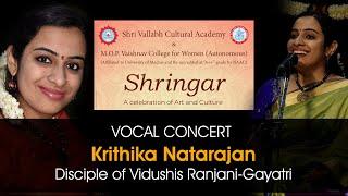 SHRINGAR 2024 -  KRITHIKA NATARAJAN - VOCAL CONCERT