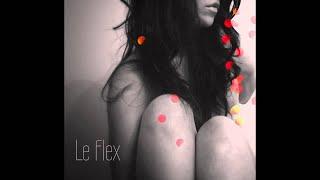 Le Flex - Kiss Me