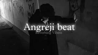 Angreji Beat (Slowed + Reverbed) | Yo Yo Honey Singh