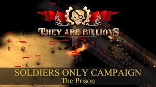 Soldier's Only Apocalypse Campaign - The Prison