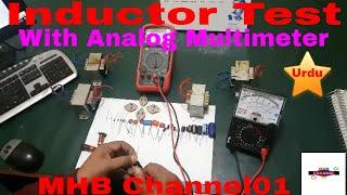 How to Test Inductor with an Analog multimeter.