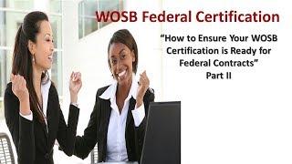 Woman Owned Small Business - WOSB Certification Training Part II