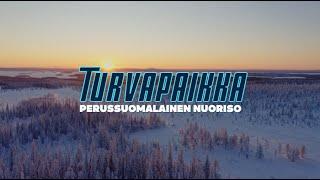 Perussuomalainen Nuoriso - TURVAPAIKKA (Lyriikkavideo)