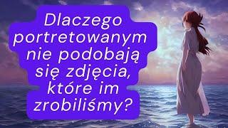 Dlaczego portretowani krytykują zrobione im zdjęcia? Czy jak nie dać sobie walić po nerach ?