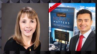 Adam Torres interviews Gail Tolbert, Co Author of Money Matters Business Leaders Edition Vol #2