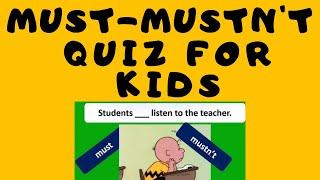 Must Mustn't Quiz for Kids