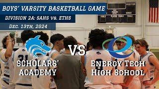 PSAL Boys' Varsity Basketball Game - Division 2A: Scholars' Academy VS. Energy Tech High School