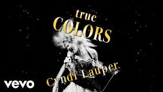 Cyndi Lauper - True Colors (Let The Canary Sing Edit)