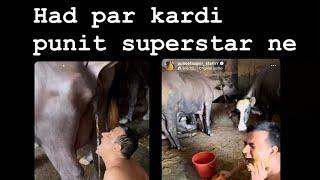 punit super star ने kari had paar 