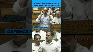 Rahul Gandhi Seeks Discussion On NEET In Lok Sabha; Rajnath Singh Says "Govt Ready For Discussion"