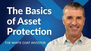 The Basics of Asset Protection