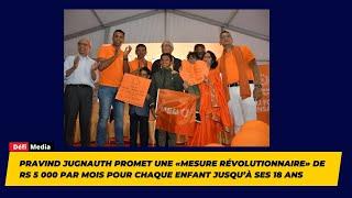 Pravind Jugnauth promet une «mesure révolutionnaire»