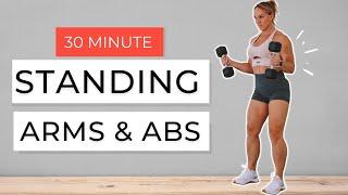 TIGHT & TONED ARMS & ABS! 30 Minute Standing Dumbbell Workout ( No Crunches/No Planks)