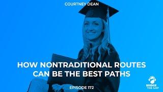 How Nontraditional Routes Can Be the Best Paths with Executive Director Courtney Dean