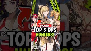 UPDATED TOP 5 DPS HUNTERS IN SOLO LEVELING: ARISE #sololevelingarise #sololeveling #sungjinwoo