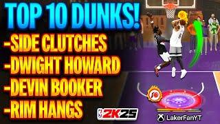 THE TOP 10 MOST OVERPOWERED DUNK PACKAGES IN NBA 2K25!