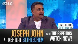 Pastor Joseph John of Kehilat Bethlechem on "Light of the Southwest" (Ep. 2024-08)