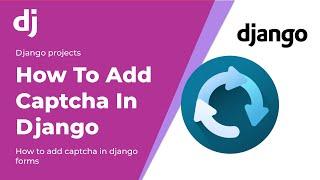  How to add captcha in django form in Hindi 