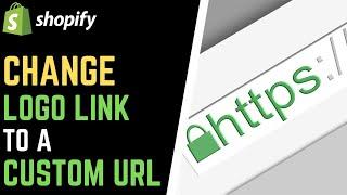 Change Logo Link to a Custom URL on Shopify Dawn Theme