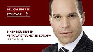 Einer der besten Verkaufstrainer in Europa - Marc M. Galal | Tobias Beck