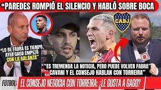 PAREDES ROMPE EL SILENCIO y HABLA sobre BOCAEl CONSEJO LLAMÓ a TORREIRA¿VUELVE FABRA? Los 11..