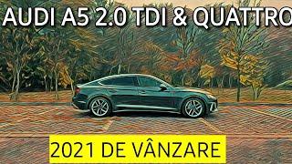 Audi A5 2021 - 2.0 Tdi & Quattro - DE VÂNZARE