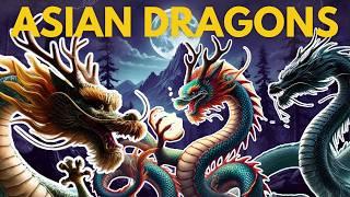 Asian Dragons: A Guide to the Most Majestic Creatures