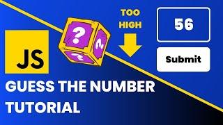 Number Guessing Game | Javascript Beginner Project Tutorial