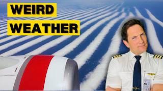 STRANGE WEATHER only Pilots Get to See - SHOWN BY CAPTAIN JOE