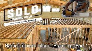 Self Building a Barndominium - How to Frame the Interior - Part 1