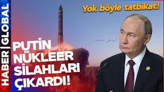 YOK BÖYLE TATBİKAT! Putin Nükleer Silahları Çıkardı, Batı'ya Meydan Okudu!