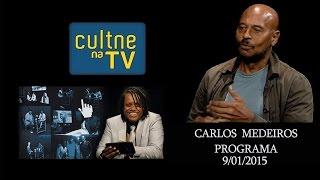 CULTNE NA TV - Programa Carlos Medeiros