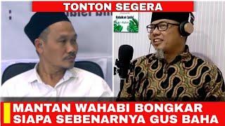 Mantan Wahabi Salafi Bongkar Siapa Gus Baha Sebenarnya