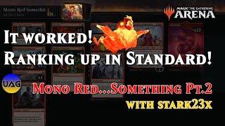 Mono Red moves a returning player up the ladder in ranked! - Standard with Stark23x