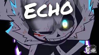 Underverse [AMV] - Echo