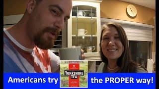 Americans Try Yorkshire Tea!