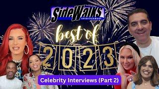 Sidewalks Entertainment: Best of Celebrity Interviews 2023 (Part 2 of 2)