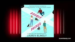 Anything you like, he said! Double Pucked by Lauren Blakely