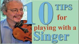 10 tips for playing fiddle with a singer.