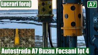 AUTOSTRADA A7 Buzau Focsani lot 4 | Lucrari foraj | 01.02.2023 Autostrada Moldovei