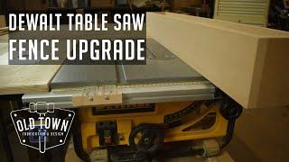 FENCE UPGRADE for Dewalt DW745/DWE7485 Table Saw | Workshop Projects | Old Town Fabrication & Design