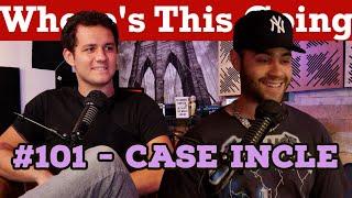 #101 Case  | Where's This Going hosted by Felix Levine