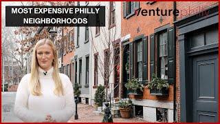 4 Most Expensive Neighborhoods in Center City, Philadelphia