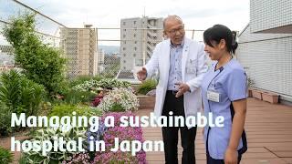 How a hospital in Japan has reinvented itself for a more sustainable age