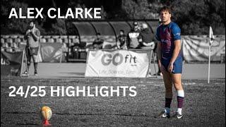 Alex Clarke 24/25 Highlights