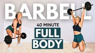 40 MIN FULL BODY BARBELL Workout at Home | with dumbbell alternatives