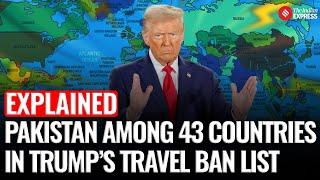 Pakistan, Afghanistan Among 43 Countries Facing Trump’s New Travel Ban!