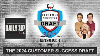 The 2024 Customer Success Draft | TDSU Ep. 4