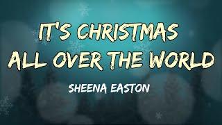 It's Christmas All Over The World - Sheena Easton | Lyric Video